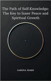 The Path of Self-Knowledge: The Key to Inner Peace and Spiritual Growth (eBook, ePUB)