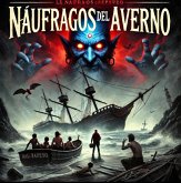 Naufragos del averno (eBook, ePUB)