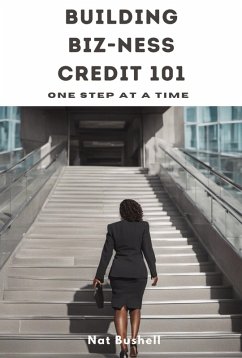 Cover Building Biz-Ness Credit 101 (eBook, ePUB)