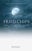 Fried Chips (eBook, ePUB)