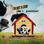 I'm Not A Cow I Promise (eBook, ePUB)