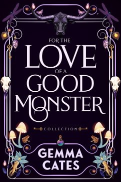 Cover For the Love of a Good Monster Collection (eBook, ePUB)