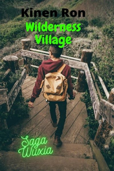 Wilderness Village (Dao Cao Ren and slave worlds, #1) (eBook, ePUB) Wilderness Village (Dao Cao Ren and slave worlds, #1) (eBook, ePUB)