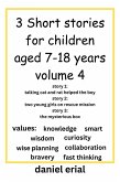 3 Short stories for children aged 7-18 years volume 4 (eBook, ePUB)