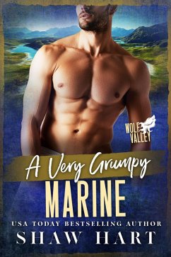 A Very Grumpy Marine (Wolf Valley: Grumps, #6) (eBook, ePUB) - Hart, Shaw