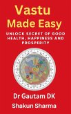 Vastu Made Easy (Leran Astrology, #1) (eBook, ePUB) Vastu Made Easy (Leran Astrology, #1) (eBook, ePUB)