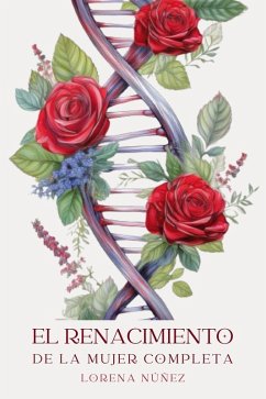 Cover El renacimiento de la mujer completa (eBook, ePUB)