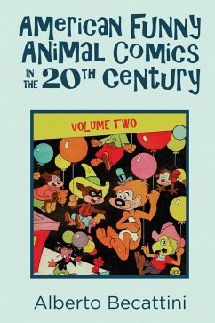 Cover American Funny Animal Comics in the 20th Century: Volume Two (eBook, ePUB)
