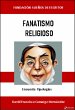 Fanatismo Religioso (eBook, ePUB) - Bild 1