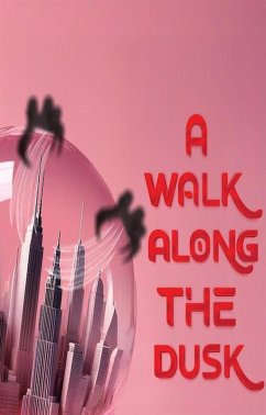 Cover A Walk Along the Dusk (eBook, ePUB)