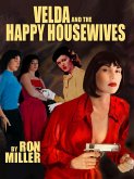 Velda and the Three Happy Housewives (eBook, ePUB) Velda and the Three Happy Housewives (eBook, ePUB)
