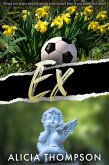 Ex (eBook, ePUB) Ex (eBook, ePUB)
