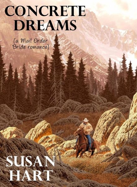 Concrete Dreams (a Mail Order Bride romance) (eBook, ePUB)