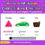 My First Afrikaans Colors, Shapes & Numbers Picture Book with English Translations (Teach & Learn Basic Afrikaans words for Children, #4) (eBook, ePUB)