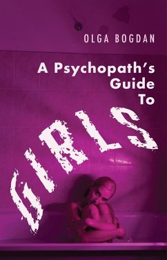 Cover A Psychopath's Guide to Girls (eBook, ePUB)