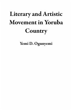 Cover Literary and Artistic Movement in Yoruba Country (eBook, ePUB)