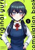 Original Yuri Compilation Book(5) (eBook, ePUB)