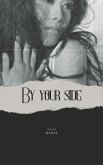 By Your Side (Crafting Destinies, #1) (eBook, ePUB) By Your Side (Crafting Destinies, #1) (eBook, ePUB)
