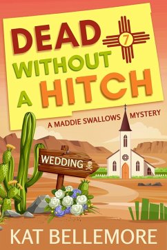 Cover Dead Without a Hitch (A Maddie Swallows Mystery, #7) (eBook, ePUB)