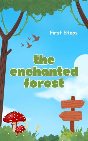 The Enchanted Forest (Infantil, #1) (eBook, ePUB)