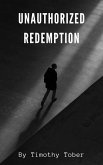 Unauthorized Redemption (eBook, ePUB)