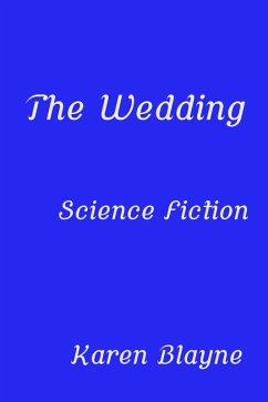 The Wedding (eBook, ePUB) - Blayne, Karen