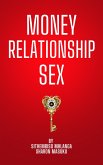 Money Relationship Sex (MRS) (eBook, ePUB)