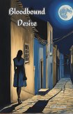 Bloodbound Desire (eBook, ePUB) Bloodbound Desire (eBook, ePUB)