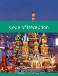 Code of Deception (eBook, ePUB) - Cheke, Victor