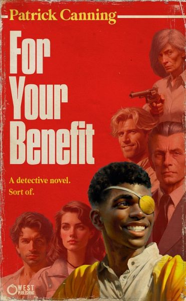 For Your Benefit (eBook, ePUB) For Your Benefit (eBook, ePUB)