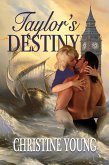 Taylor's Destiny (eBook, ePUB)