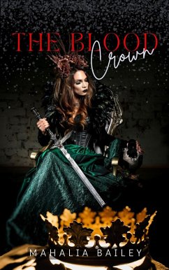 The Blood Crown (eBook, ePUB) - Bailey, Mahalia