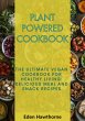 Plant Powered Cookbook: The Ultimate... - Bild 1