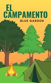 El Campamento (Childhood Friends, #1) (eBook, ePUB)