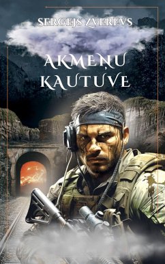 Akmenu kautuve (eBook, ePUB) - Zverevs, Sergejs