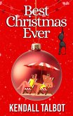 Best Christmas Ever (eBook, ePUB) Best Christmas Ever (eBook, ePUB)