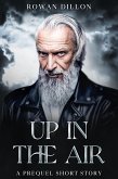 Up in the Air (Guardians of the PHAE, #0.4) (eBook, ePUB) Up in the Air (Guardians of the PHAE, #0.4) (eBook, ePUB)