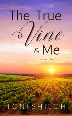 Cover The True Vine and Me (eBook, ePUB)