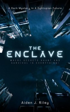 The Enclave (eBook, ePUB) - Riley, Aiden J.