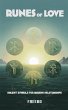 Runes of Love: A Spiritual Toolkit for... - Bild 1