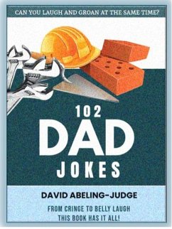 102 Dad Jokes (eBook, ePUB) - Abeling-Judge, David