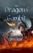 The Dragon's Gambit: China's Bid for... - Bild 1