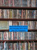 Movie Reviews to Annoy and Infuriate 2017-2019 (Chamber Film Reviews, #3) (eBook, ePUB) Movie Reviews to Annoy and Infuriate 2017-2019 (Chamber Film Reviews, #3) (eBook, ePUB)