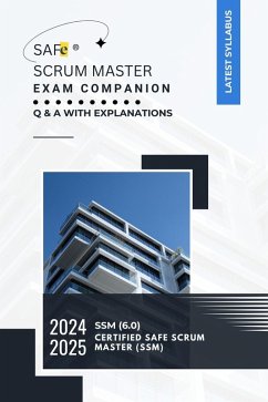 SAFe® Scrum Master Exam Companion : Q & A with Explanations (eBook, ePUB) - Sujan