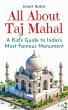 All About Taj Mahal: A Kid's Guide to... - Bild 1