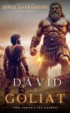 David y Goliat: cómo vencer a los gigantes (Guerra Espiritual) (eBook, ePUB)