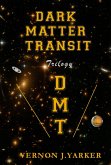 Dark Matter Transit (DMT) (eBook, ePUB)