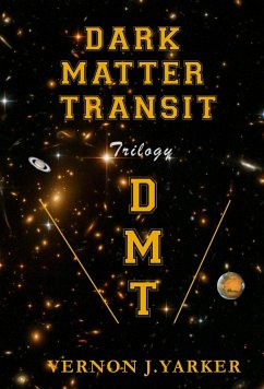 Cover Dark Matter Transit (DMT) (eBook, ePUB)
