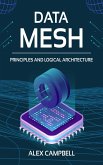 Data Mesh (eBook, ePUB) Data Mesh (eBook, ePUB)