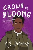 Crown of Blooms (The Crown Series, #1) (eBook, ePUB) Crown of Blooms (The Crown Series, #1) (eBook, ePUB)